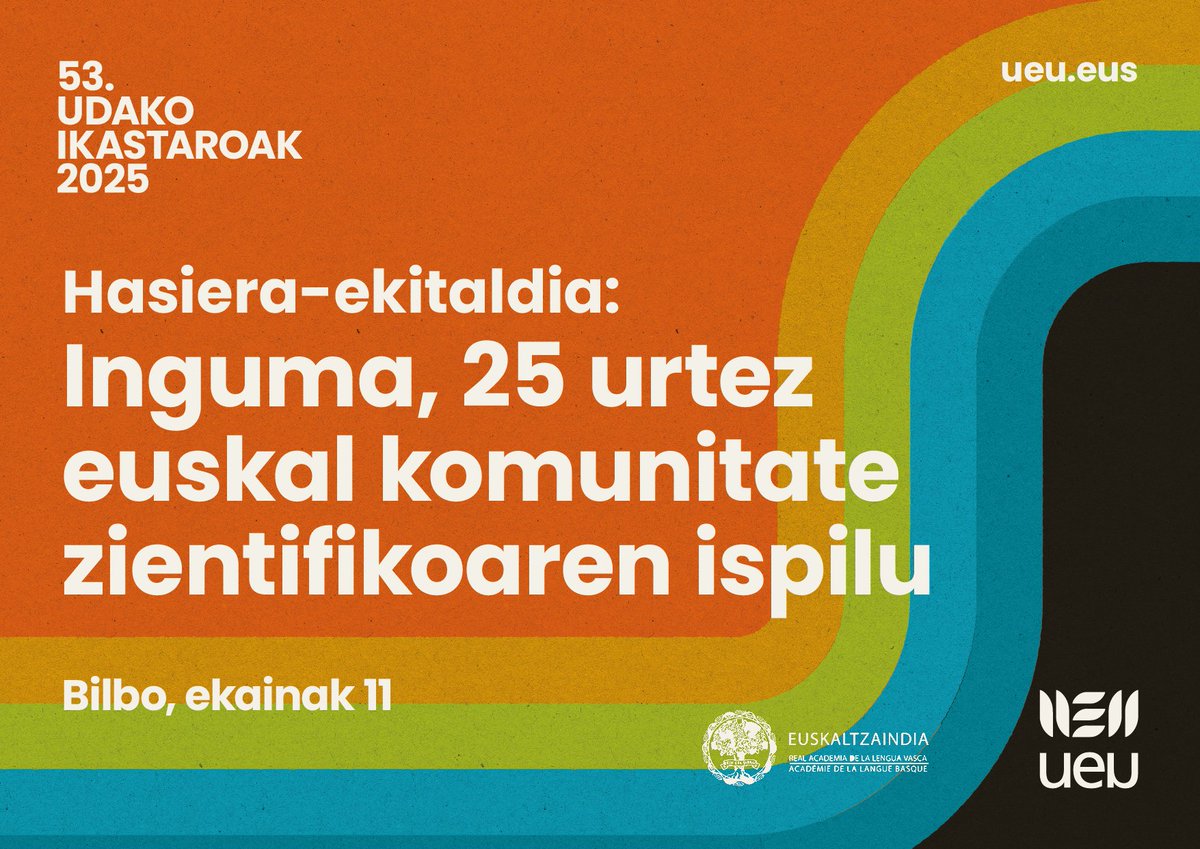 UEU (@ueu_orokorra) on Twitter photo #UI53|
#Inguma, 25 urtez euskal komunitate zientifikoaren ispilu (Hasiera Ekitaldia)
🗓️Ekainak 11 (Asteazkena)
📍 Bilbo - Euskaltzaindiaren Egoitza <a href="/euskaltzaindia_/">Euskaltzaindia</a>
⏰10:00-14:00
ueu.eus/jarduera-akade… #euskalkomunitatezientifikoa #UI53|
#Inguma, 25 urtez euskal komunitate zientifikoaren ispilu (Hasiera Ekitaldia)
🗓️Ekainak 11 (Asteazkena)
📍 Bilbo - Euskaltzaindiaren Egoitza <a href="/euskaltzaindia_/">Euskaltzaindia</a>
⏰10:00-14:00
ueu.eus/jarduera-akade… #euskalkomunitatezientifikoa