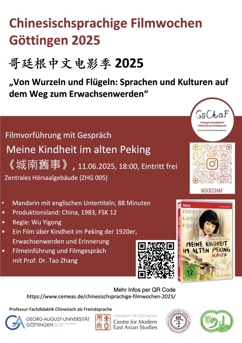 🎬 Chinesischsprachige Filmwochen starten!
📽 Meine Kindheit im alten Peking《城南舊事》
📅 11. Juni | 🕕 18:00 | 📍ZHG 005
🎟 Eintritt frei | Mandarin mit engl. UT

👉 Mehr Infos: cemeas.de/event/chinesis…城南舊事/

#CeMEAS #Filmwochen2025 #城南舊事 #AsianCinema #UniGöttingen