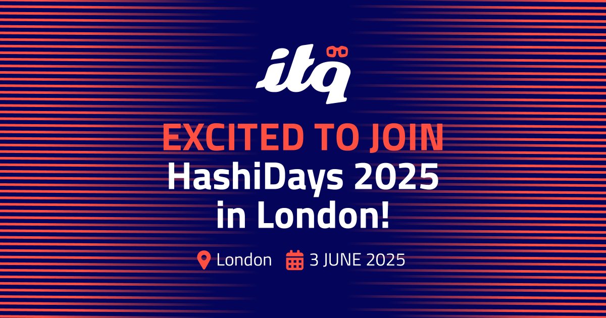 ITQ's tweet image. We’re very excited to join the HashiDays 2025 in London! We are looking forward to a day full of sharing tech and knowledge. Feel free to come say hello. We’re always in for a talk. 

#hashidays2025 #hashicorp #terraform #vault #cloudinfrastructure @HashiCorp