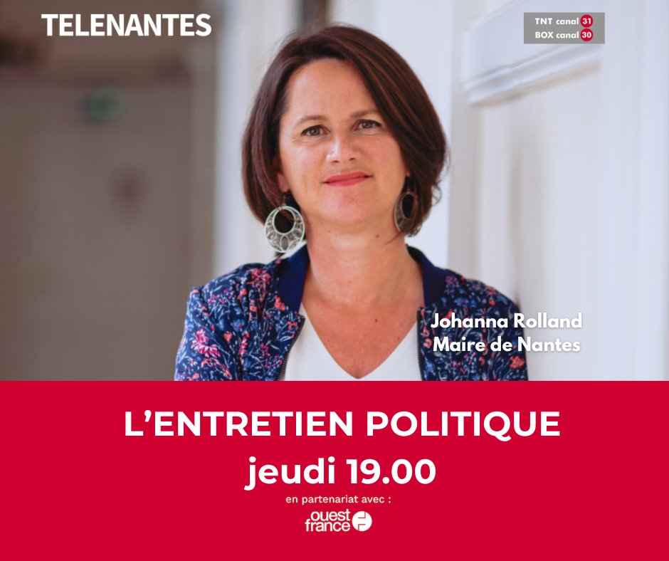 L'ENTRETIEN POLITIQUE AVEC JOHANNA ROLLAND
La maire de #Nantes est l'invitée du grand rendez-vous de TELENANTES et Ouest-France ce jeudi à 19.00