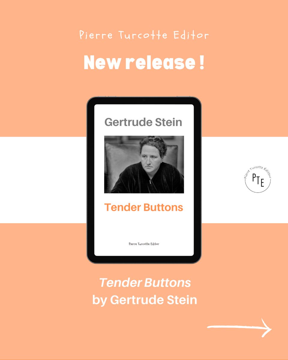 PTEditeur's tweet photo. Pierre Turcotte Editor is proud to announce the publication of the poetry collection "Tender Buttons" by the American poet Gertrude Stein.

👉 https://t.co/wMOJotTUyr

#NewRelease #New2025 #PierreTurcotteÉditeur #poetry #poetrycommunity https://t.co/iM6zHVcZJ3