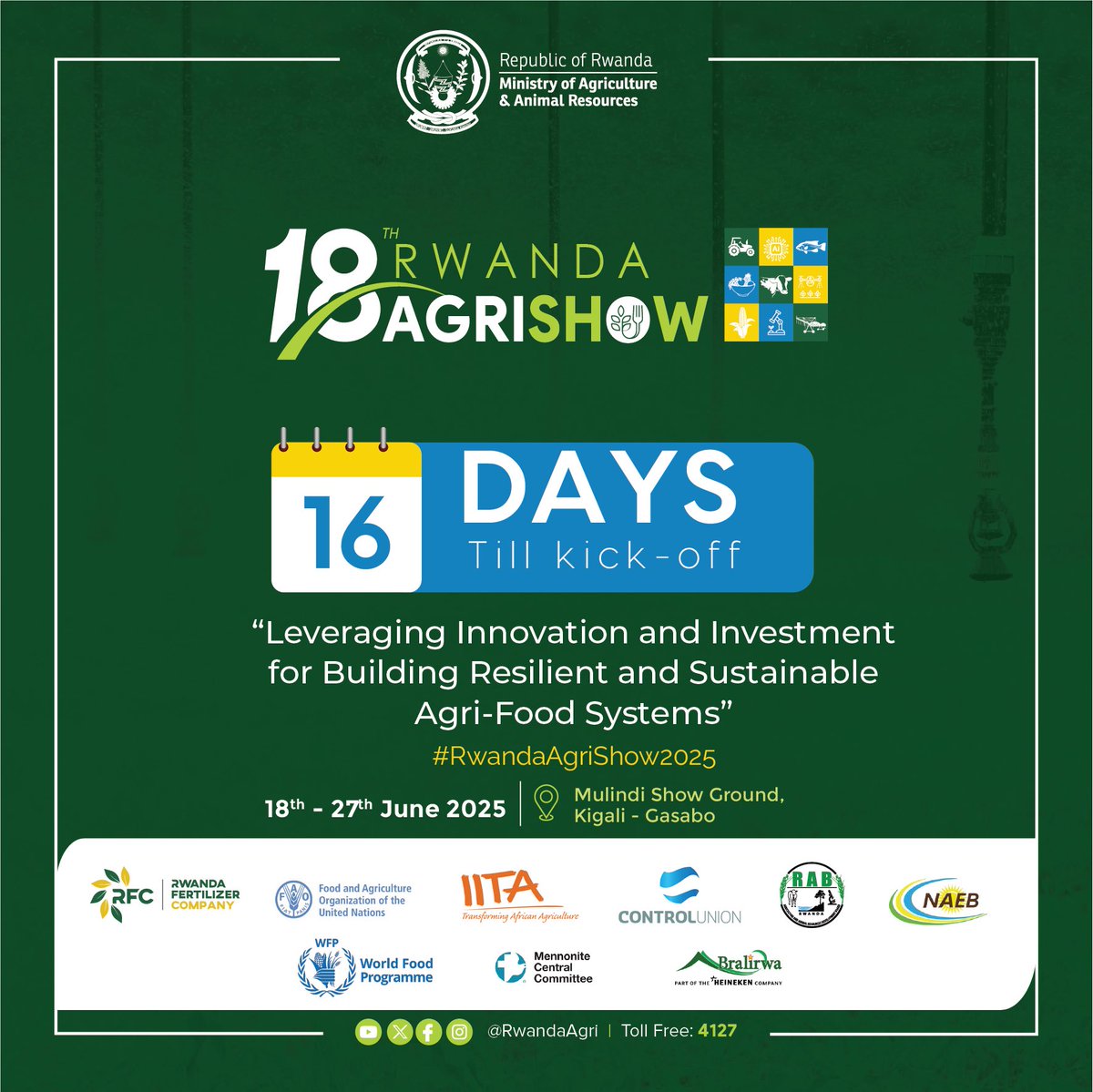 Only 16 Days to Go
Time is flying, and exhibition stands are still available
Don’t miss your chance to be part of the 18th Rwanda Agriculture Show, happening from 18th to 27th June 2025 at Mulindi Showground, Kigali.
👉 Register today: docs.google.com/forms/d/1j1wNt… 
#RwandaAgriShow2025