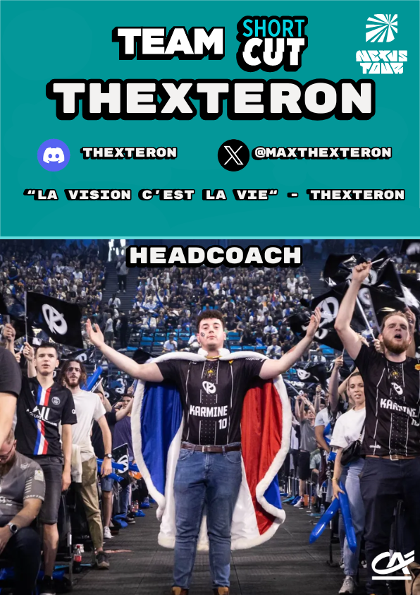 On avait annoncé vouloir étoffer nos équipes, c'est chose faites, on accueille l'Homme qui à su séparer une foule en deux en temps que headcoach ! 

Bienvenue à <a href="/MaxThexteron/">Thexteron</a> en qualité de Headcoach ! 

#NexusTour
