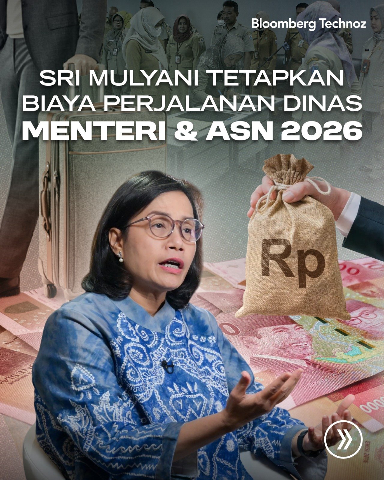 Bloomberg Technoz on X: "Menteri Keuangan Sri Mulyani resmi menetapkan  standar biaya perjalanan dinas terbaru untuk ASN dan pejabat negara tahun  anggaran 2026. Geser ke kanan untuk melihat rincian selengkapnya. Simak  selengkapnya: