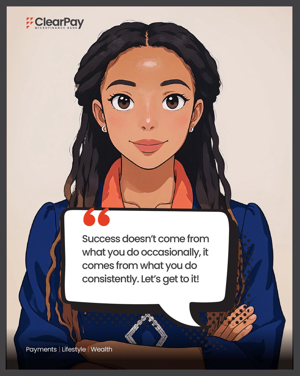 clearpaymfb's tweet image. Keep on going consistently in the direction of your goals and you’re sure to get them achieved.

Have a goal smashing week.

#clearpay #microfinancebank #abujabank #mondaymotivation