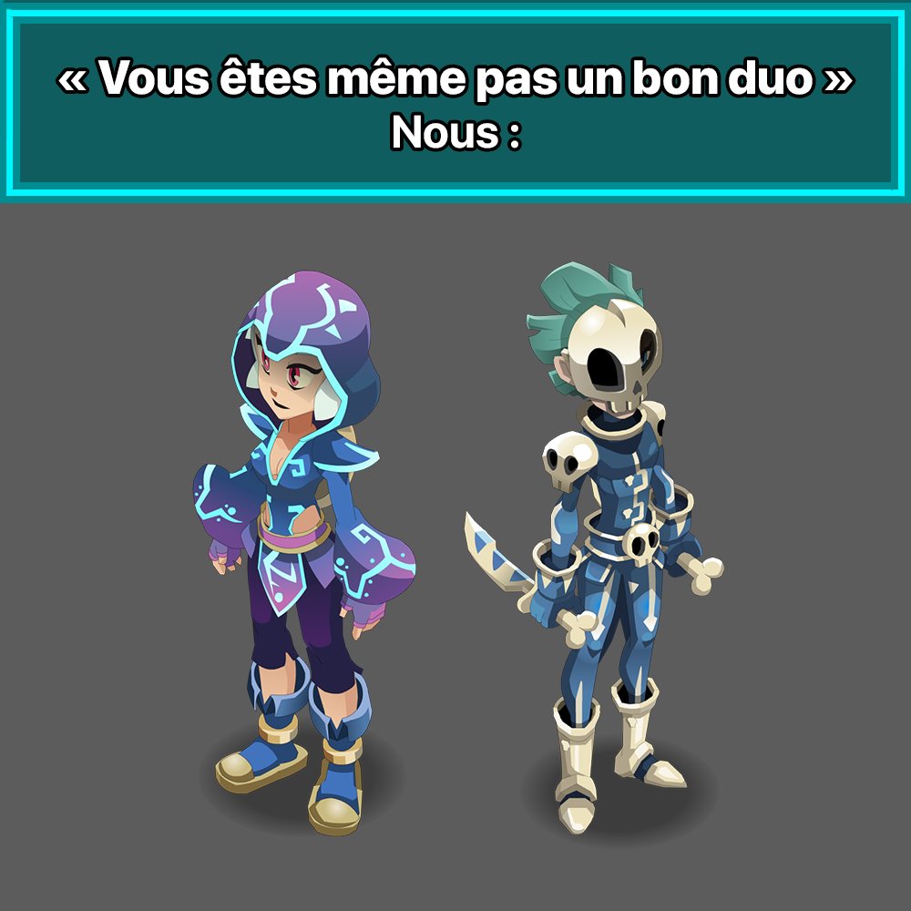 🧐 Nommez-moi un meilleur duo. #WAKFU