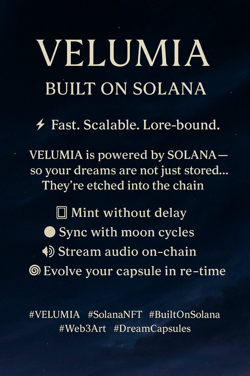 VELUMIANFT's tweet photo. ⚡ Fast. Scalable. Lore-bound.

VELUMIA is powered by Solana —
so your dreams are not just stored…
They’re etched into the chain.
🎴 Mint without delay
🌕 Sync with moon cycles
🔊 Stream audio on-chain
🌀 Evolve your capsule in real-time
#VELUMIA #SolanaNFT #BuiltOnSolana #Web3Art #DreamCapsules