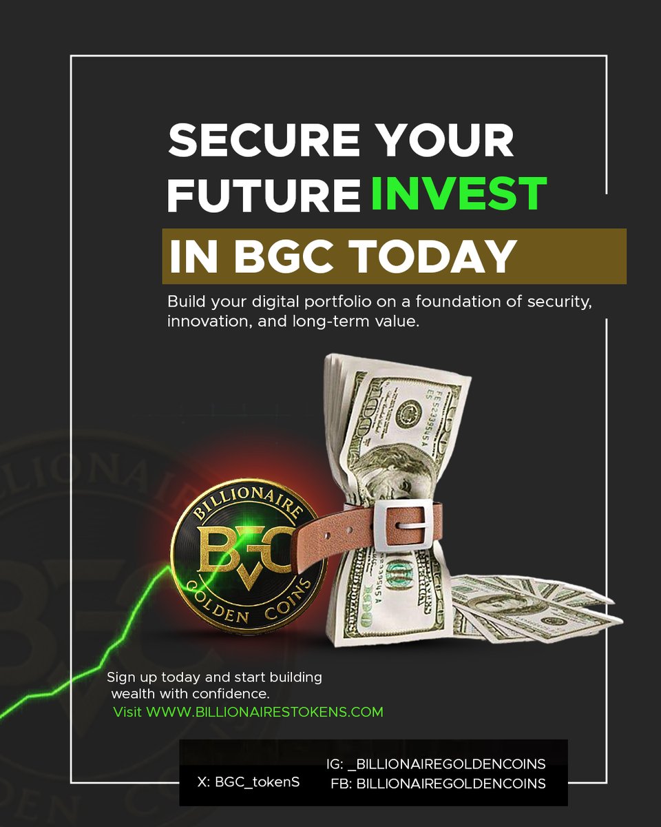 BGC_tokens's tweet photo. build wealth with BGC Trusted digital asset platform for future-focused investor
join our telegram group for more details https://t.co/5a6wQD1v21
#CryptoInvestment #BillionairesGoldenCoin #Altcoins2025 #NextBigCrypto #Web3Wealth #BuyTheDip #CryptoMillionaire #TokenToWatch https://t.co/nQ4JqofAmT