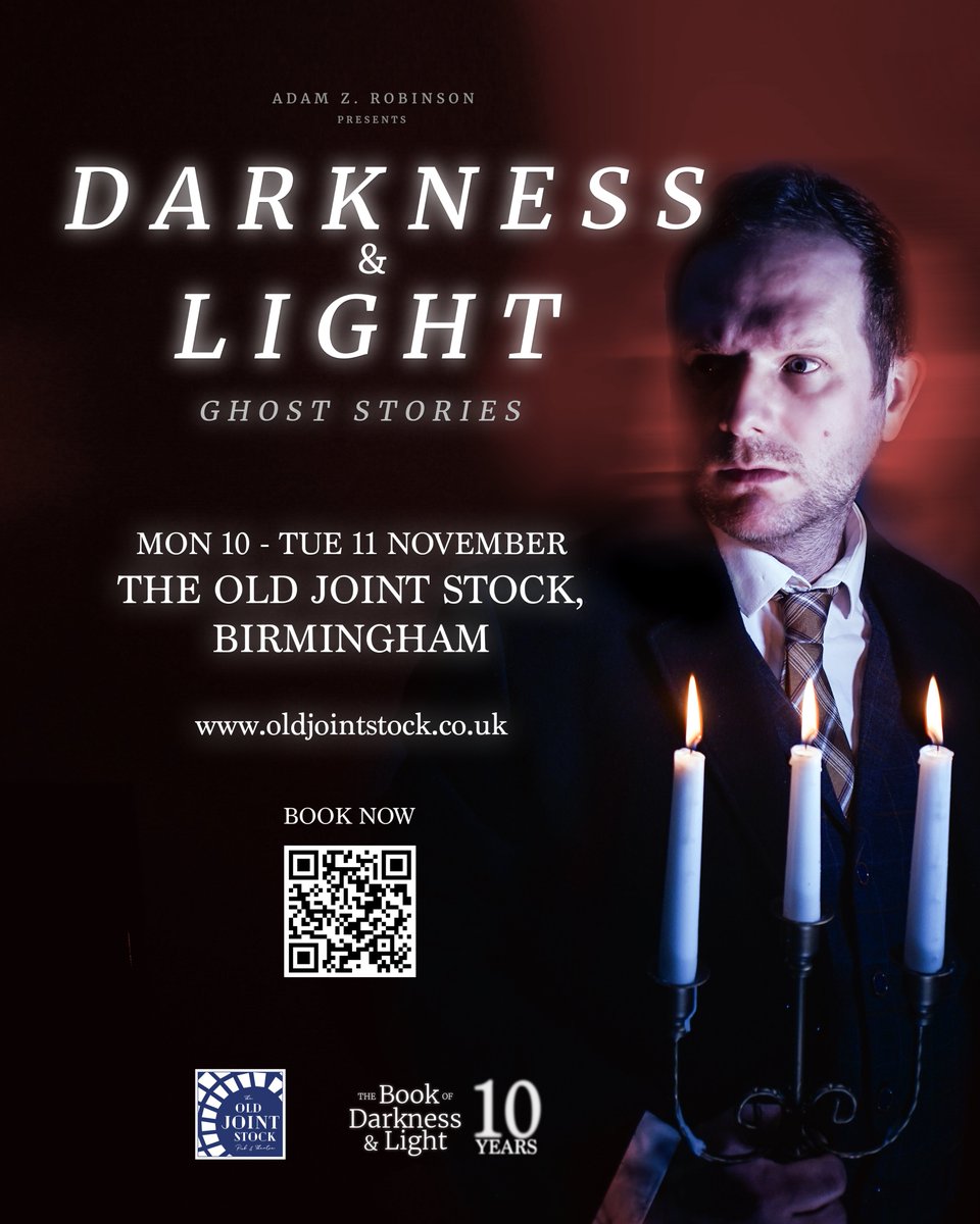ANNOUNCEMENT: DARKNESS &amp; LIGHT is coming to #Birmingham! Join is for two nights at The Old Joint Stock Pub &amp; Theatre, 10 - 11 November.  We're very excited about this one - it's such an intimate, atmospheric space. Tickets on sale now (see the QR code or below). Book now!