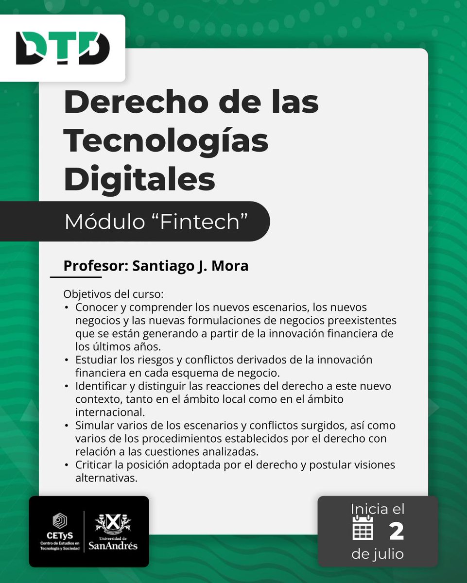 CETyS (@cetysedu) on Twitter photo 😲 ¿Sabías que el programa en Derecho de las Tecnologías Digitales #DTD permite cursar módulos de manera individual?
📢 Módulo “FINTECH“
👨🏻🏫 Docente: Santiago Mora <a href="/santiagojmora/">Santiago Mora</a>
📅 Inicia mié 2/7 18:30 (UTC-3)
🕓 Duración: 4 clases
✉️ cetys@udesa.edu.ar
🔗 cetys.lat/dtd 😲 ¿Sabías que el programa en Derecho de las Tecnologías Digitales #DTD permite cursar módulos de manera individual?
📢 Módulo “FINTECH“
👨🏻🏫 Docente: Santiago Mora <a href="/santiagojmora/">Santiago Mora</a>
📅 Inicia mié 2/7 18:30 (UTC-3)
🕓 Duración: 4 clases
✉️ cetys@udesa.edu.ar
🔗 cetys.lat/dtd