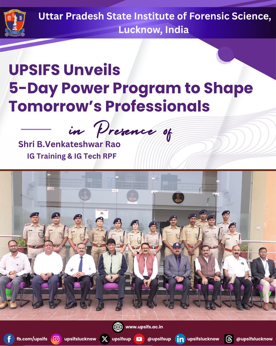 upsifsUp's tweet image. UPSIFS proudly launches a 5-Day Power Program to shape the next generation of forensic and law enforcement professionals.

@GoswamiGK2025 @UPGovt @Uppolice @homeupgov @RPF_INDIA 
#UPSIFS #ForensicScience #TrainingProgram #FutureProfessionals #Empowerment #SkillDevelopment #RPF