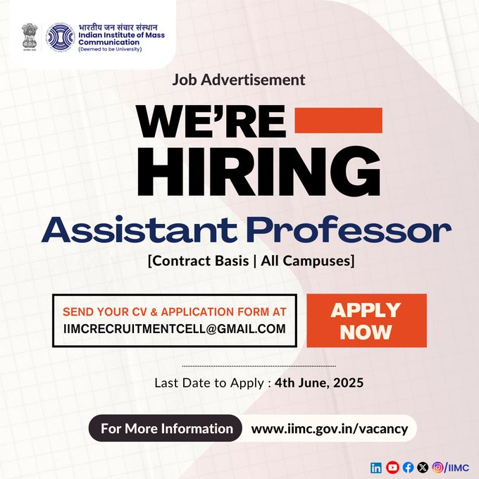 IIMC_India's tweet photo. 📢 Last Chance to Apply!

IIMC is hiring #AssistantProfessors across all campuses. If you're passionate about teaching &amp; media education, don’t miss this opportunity!

 🗓️ Application Deadline: 4th June 2025

 🔗Details &amp; application: https://t.co/lXEBqBzjhR

 👉Apply now.. https://t.co/pAl4oEowpe