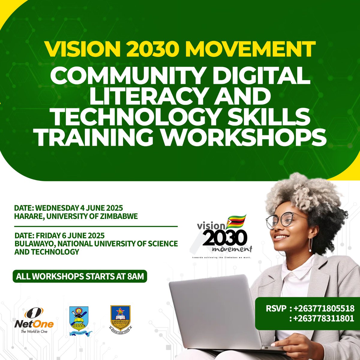 Vision 2030 Movement Community Digital Literacy and Technology Skills Training Workshops

Date: Wednesday 4 June 2025
Harare, University of Zimbabwe

Date: Friday 6 June 2025, Bulawayo, National University of Science and Technology 

Starting at 8am

+263778311801
+263771805518