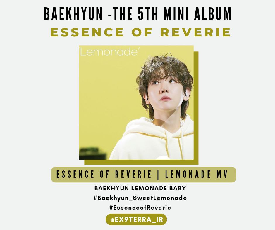 برای حمایت از انتشار موزیک‌ویدیو "LEMONADE" از "Essence Of Reverie"، پنجمین مینی‌آلبوم بکهیون با فرمت زیر توییت می‌زنیم🍋

BAEKHYUN LEMONADE BABY
#Baekhyun_SweetLemonade
#EssenceofReverie
<a href="/weareoneEXO/">EXO</a> <a href="/B_hundred_Hyun/">Baekhyun_EXO</a>
<a href="/BAEKHYUN_INB100/">BAEKHYUN_official</a>