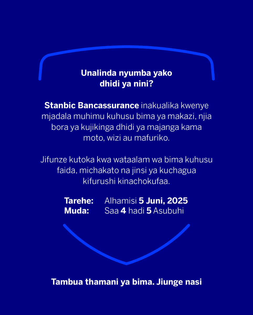 Kitengo chetu cha Bima kimekuandalia mjadala wa wazi kuhusu umuhimu wa bima ya makazi.

Jifunze kutoka kwa wataalamu na fanya maamuzi sahihi ya kulinda nyumba na familia yako.

📅 Alhamisi, 5 Juni 2025
🕓 Saa 4 hadi 5 Asubuhi

Jiandikishe kupitia  ➡️  rb.gy/9roqe1