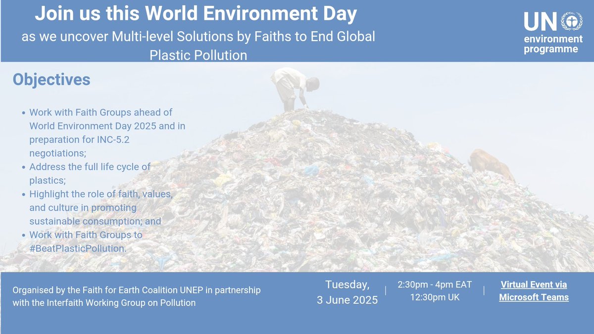 UNEPFaith4Earth's tweet image. Faith meets action! Join us this Tuesday, 3 June, for a powerful dialogue on how faith-based communities are tackling plastic pollution ahead of World Environment Day.
  🕝 2:30 –4:00pm EAT | 📍 Online 🔗 Register now: events.teams.microsoft.com/event/0e46b5f2… 
 #Faith4Earth #BeatPlasticPollution