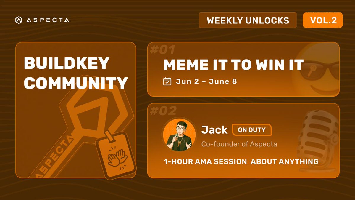 aspecta_intern's tweet image. 🔓 BuildKey Community Weekly Unlocks Vol.2 — Meme It to Win It

This week’s Unlocks is all about creativity and community
1️⃣  A meme &amp;amp; sticker creation campaign
2️⃣ The return of @jackhe24 on duty — 1 hour of anything-goes AMA 💬

Time to turn your meme brain ON🔑
Now it's your…