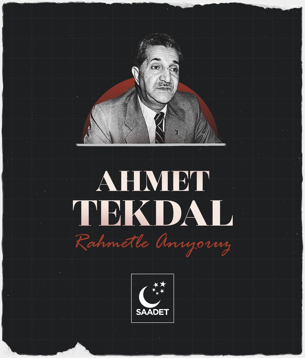 Refah Partisi Kurucu Genel Başkanımız ve Saadet Partisi Yüksek İstişare Kurulu Üyemiz Ahmet Tekdal’ı, vefatının yıl dönümünde rahmet ve minnetle yâd ediyoruz.