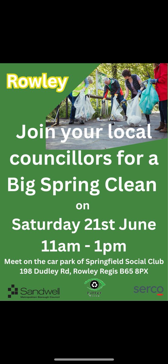 Volunteers needed! Join local councillors for a Big Spring Clean of #Rowley on Saturday 21st June at 11 am. Meet at Springfield Social Club Car Park, Dudley Rd, B65 8PX. Bring friends, family, enthusiasm, and your own equipment if possible. Let’s make a difference #sandwell