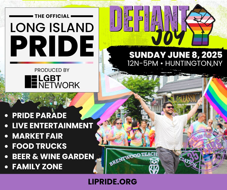 🏳️‍🌈 <a href="/LIPride/">Long Island Pride</a> returns to Huntington Village —  June 8, 2025, 12–5 PM
🎉 Celebrate 35 Years of Pride + Power
🔥 Parade, live music, food trucks, beer garden &amp; more
This year, we march with Defiant Joy—because Pride is a movement. Join us. 🌈
🔗 LIPride.org