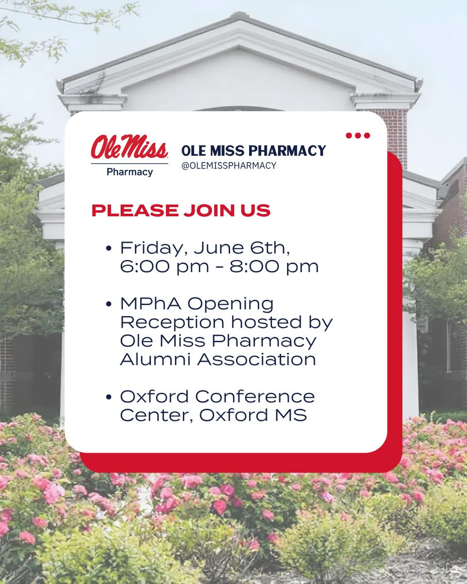 Join us Friday, June 6th from 6–8 PM for the MPhA Opening Reception, hosted by the Ole Miss Pharmacy Alumni Association!

📍 Oxford Conference Center, Oxford, MS

Reconnect, network, and celebrate with fellow Rebels! #OleMissPharmacy #MPhA2025