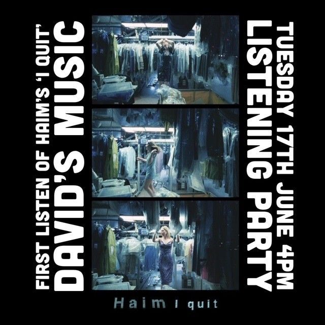 LISTENING PARTY!

We'll be spinning the new HAIM album "I Quit" in full before it comes out!

Tuesday 17th June at 4pm in the shop

PLUS we'll have some exclusive posters and wristbands to give attendees

It's a free event, but if you want to pre-order buff.ly/0pjZSlm