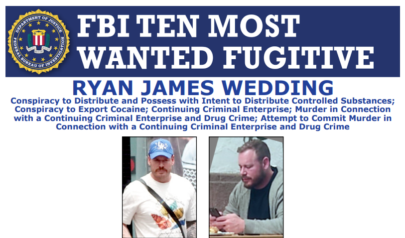 The US Department of State offers a reward of up to $10 million for info leading to the arrest &amp;/or conviction of FBI Ten Most Wanted Fugitive Ryan James Wedding, wanted for allegedly running &amp; participating in a transnational drug trafficking operation: fbi.gov/wanted/topten/…