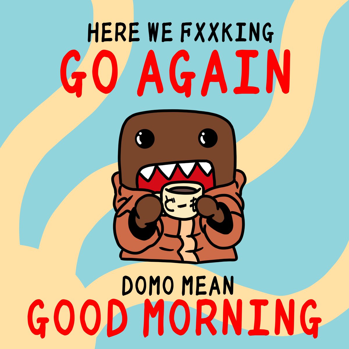 DomoOGSOL's tweet photo. Good Domorning!

Domo Army never sleeps, but we know the rest of you need it 🌞 https://t.co/0wN4nKSUDY