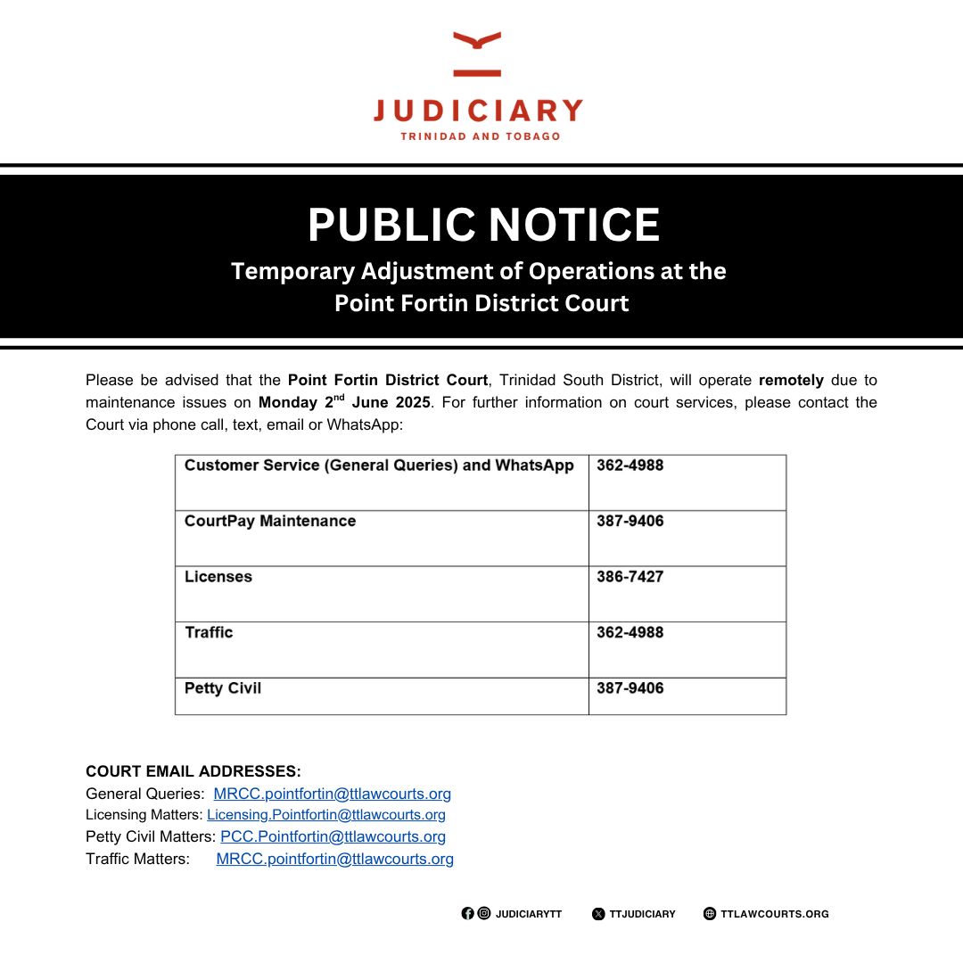 TTJudiciary's tweet image. Temporary Adjustments of Operations at the Point Fortin District Court today, Monday 02 June, 2025 due to maintenance work being conducted.