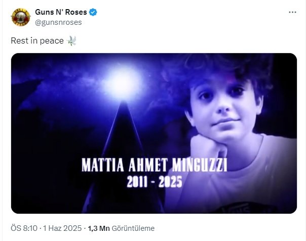 Ne acı ama.
1985'de kurulmuş en büyük uluslararası müzik gruplarından Guns N' Roses'ı dinleyecek kadar kültüre, kulağa ve vizyona sahip bir pırlanta, alfabedeki 29 harfi sayamayacak katiller tarafından bizden kopartıldı. bir yanımız sokak çetelerini temizlemekle uğraşırken bir