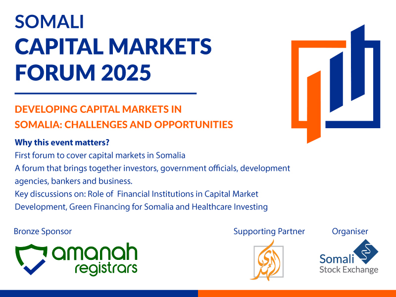 𝐖𝐡𝐲 𝐭𝐡𝐢𝐬 𝐞𝐯𝐞𝐧𝐭 𝐦𝐚𝐭𝐭𝐞𝐫𝐬?
First forum to cover capital markets in Somalia
A forum that brings together investors, government officials, development agencies, bankers and business.
Key discussions on: Role of Financial Institutions in Capital Market Development,