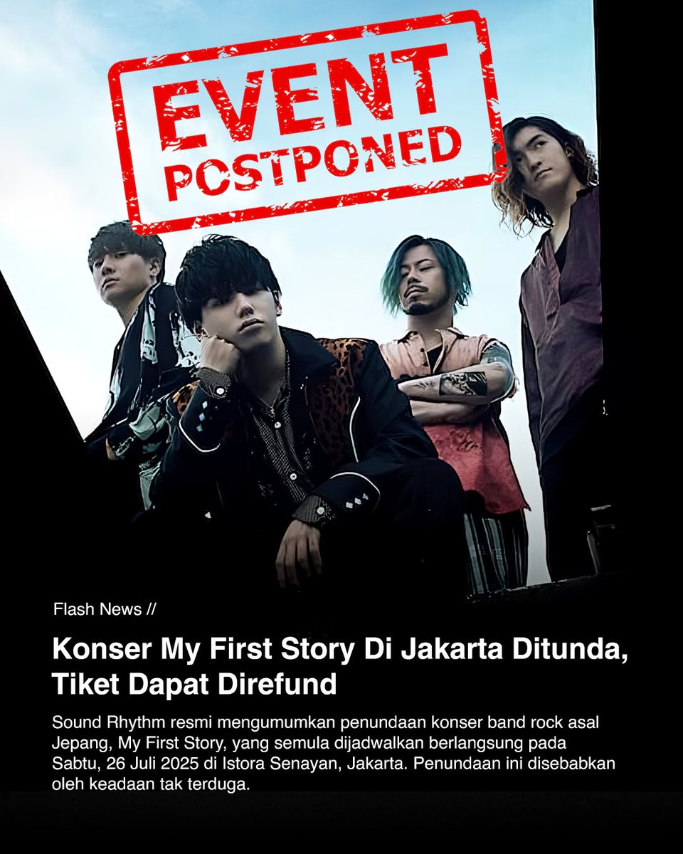 Sound Rhythm resmi mengumumkan penundaan konser band rock asal Jepang, My First Story, yang semula dijadwalkan berlangsung pada Sabtu, 26 Juli 2025 di Istora Senayan, Jakarta. Penundaan ini disebabkan oleh keadaan tak terduga. Simak info selengkapnya di Gigsplay.com