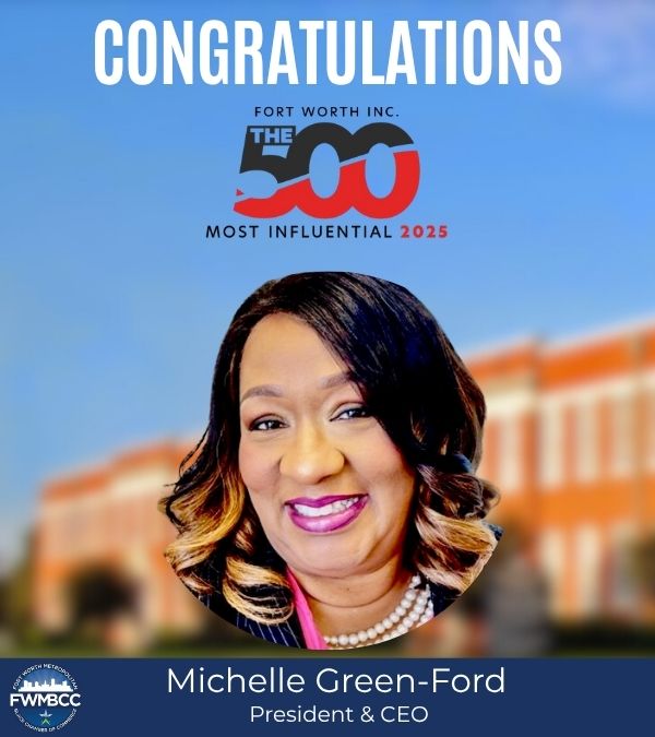 🎉 Congratulations to our President &amp; CEO, Michelle Green-Ford! 🎉

We are proud to celebrate Michelle’s continued excellence and leadership as she is recognized among Fort Worth Inc.'s The 500 – a distinguished list of the most influential and impactful leaders in the region.