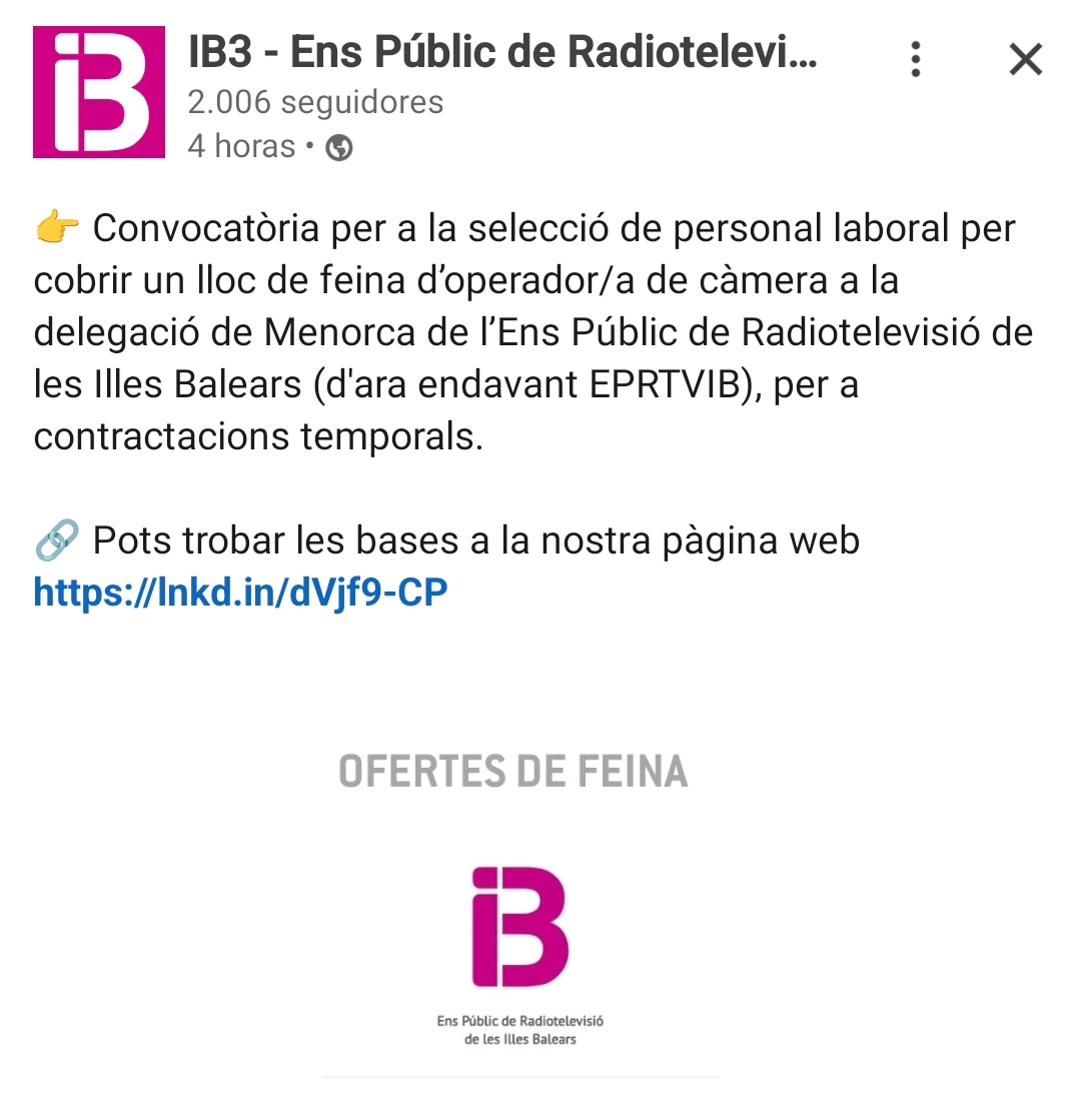 Oferta d'ocupació a <a href="/IB3/">IB3</a>  📺🎥
Operador de Càmera per a la Delegació de Menorca