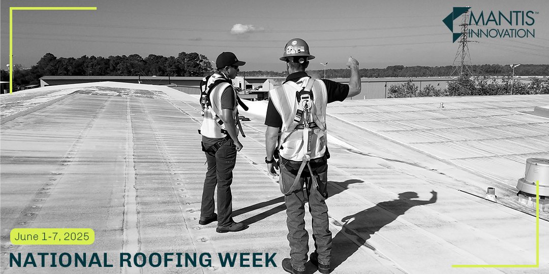 We're excited to celebrate National Roofing Week by recognizing the skilled professionals in our organization and our valuable partners who protect and optimize our clients’ facility assets. Thank you for your hard work!

#MantisInnovation #NationalRoofingWeek2025