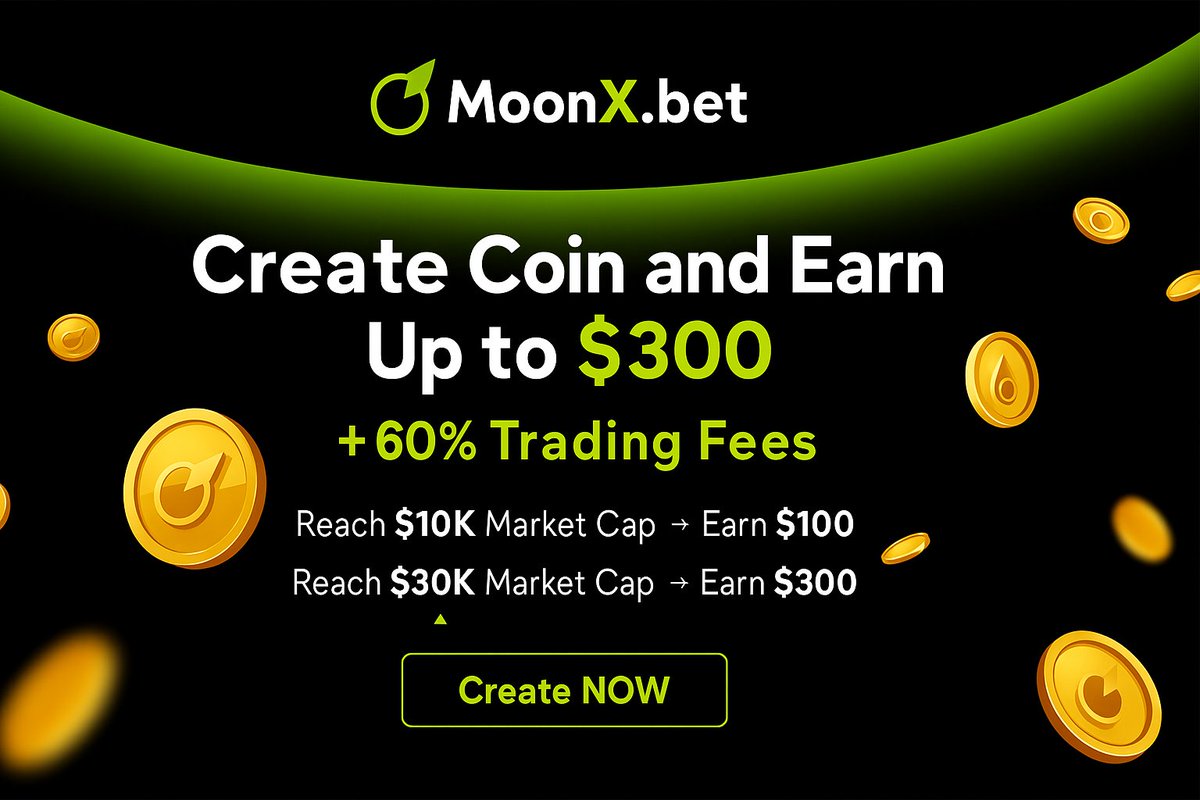 🚨 Create your own meme coin on MoonX.bet — 100% FREE ⚡️

💰 $100 reward @ $10k mcap
💰 $300 reward @ $30k mcap
💸 Earn 60% trading fees on every buy/sell!
✅ No code. No cost. Just 1 click.
🔥 Limited-time event: moonx.bet

#CreateMemeCoin