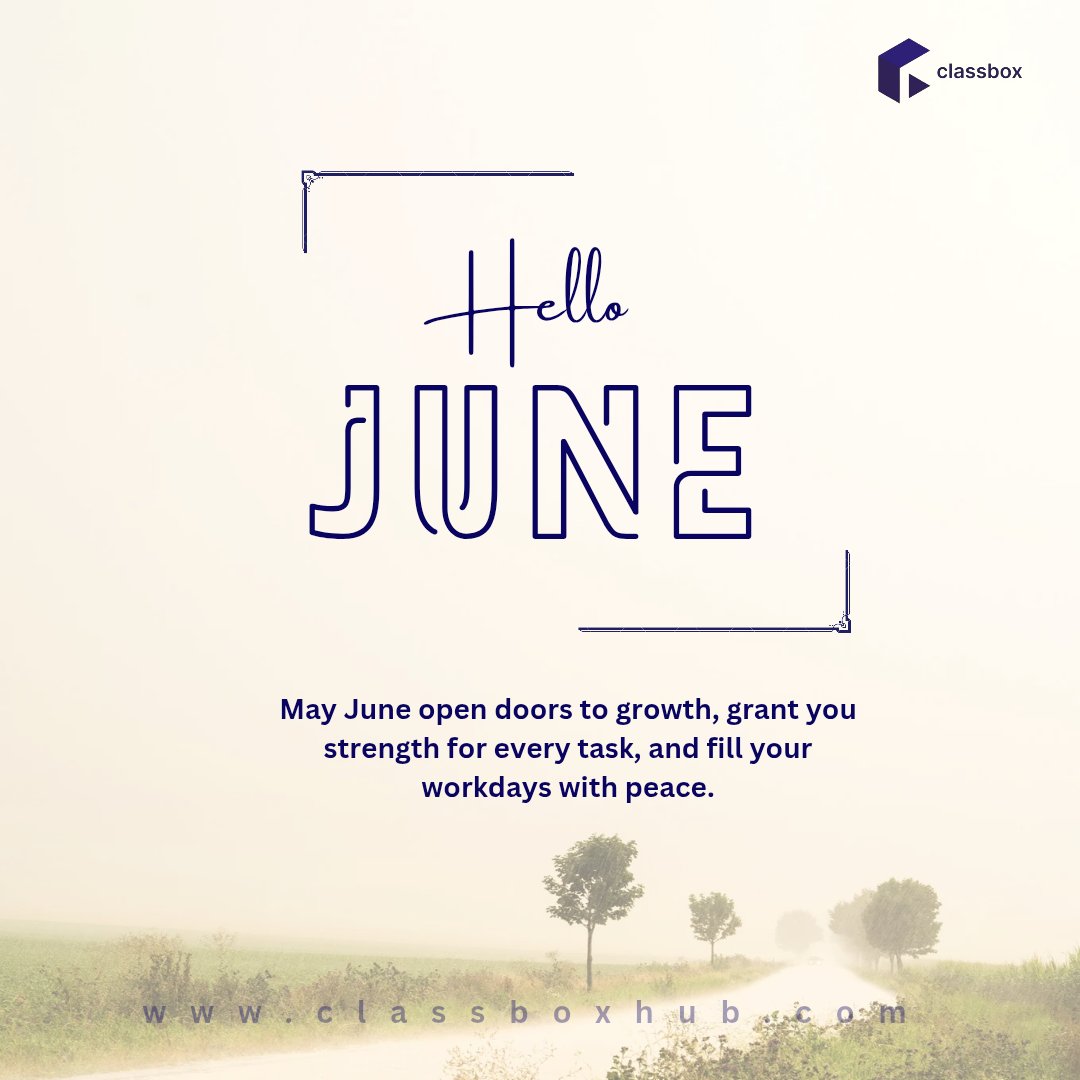 Classboxhub's tweet photo. Welcome June! 🌸
A month full of fresh opportunities, growth, and purpose.
May this month unlock growth, strength for your goals, and calm through every day.

Cheers to a peaceful and productive June!

#HelloJune
#ClassboxHub
#NewMonthNewGoals
#Classbox https://t.co/EZgZ99vNEv