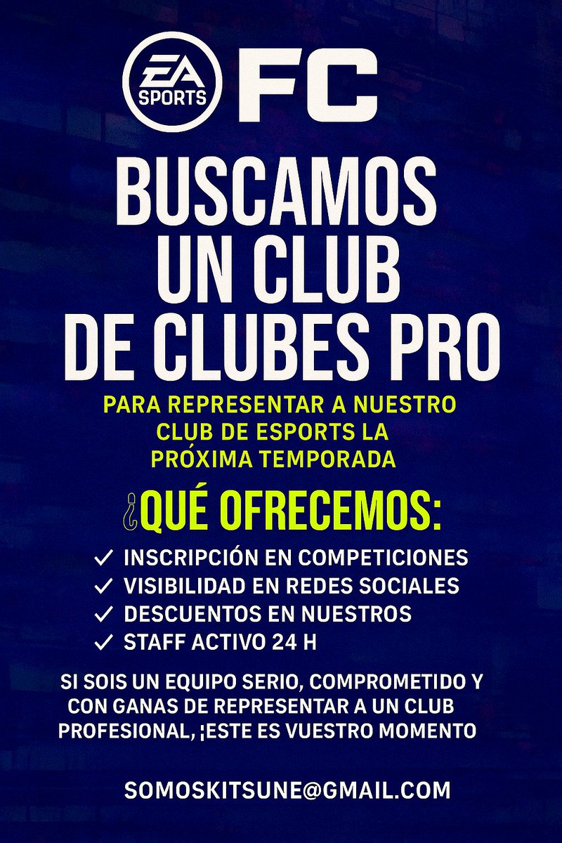🚨 ¡ATENCIÓN! | EA FC 🚨

Estamos en búsqueda de un equipo de Clubes Pro que represente a Kitsune la próxima temporada. Si estás interesado, contáctanos por MD o al correo. 

¡Queremos competir al más alto nivel! ⚽ <a href="/FichajesAyudas/">Ayudas Fichajes</a> <a href="/AyudanteSports/">AyudanteSports</a> <a href="/_chocolate3000/">AYUDAS FIFA CHOCO3K🐦</a> <a href="/AyudasJugadores/">AyudasJugadores</a>