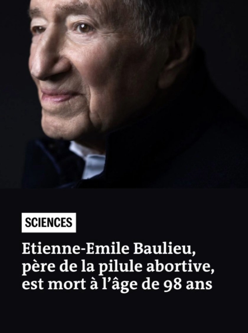 E.Baulieu a contribué à la mise au point de la pilule abortive, un acquis majeur pour les droits des femmes. Je tiens à saluer sa mémoire et son engagement pour la liberté des femmes à disposer de leur corps. Merci à lui. 🕊️