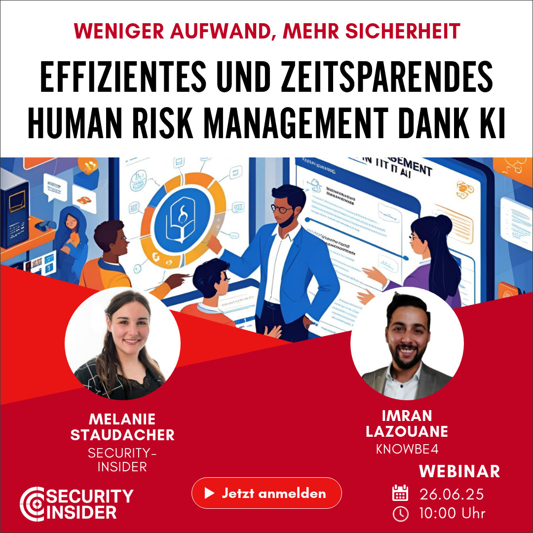 Entdecken Sie, wie KI-Technologien Ihr Human Risk Management revolutionieren: Reduzieren Sie Ihren Aufwand, minimieren Sie Fehler und gewinnen Sie so wertvolle Zeit bei gleichzeitig höherer IT-Sicherheit.

Jetzt anmelden zum Webinar am 26.06. um 10.00 Uhr: voge.ly/vgljbXU/