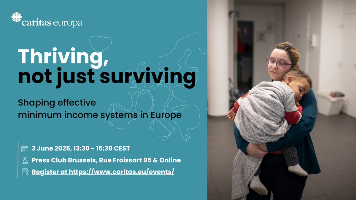 CaritasEuropa's tweet photo. 📢 Happening tomorrow! Our new #CaritasCARES report reveals why minimum income schemes in Europe often fail to protect those who need them most.

👥 1 in 5 people in the EU are still at risk of #poverty.
🚫 Many - including migrants, young adults, single parents, and homeless people - are excluded by design.

📘 Thriving, Not Just Surviving calls for systems that truly support dignity and inclusion.
📅 3 June, 13:30–15:30 CEST
�� Join us online: https://t.co/dwPCymUPyM