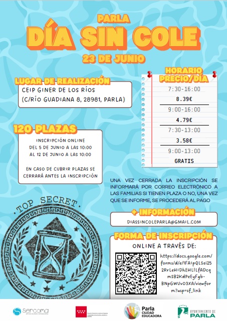 📣 ¡Familias de Parla!
El 5 de junio a las 10:00 abrimos inscripciones para DÍA SIN COLE (23 junio) 🎒
📍 CEIP Giner de los Ríos
🕘 Horarios de 7:30 a 16:00
💶 Desde 0€
📅 Hasta el 12 de junio (o fin de plazas)
📝 l1nk.dev/LdPSF
📩 diassincoleparla@gmail.com