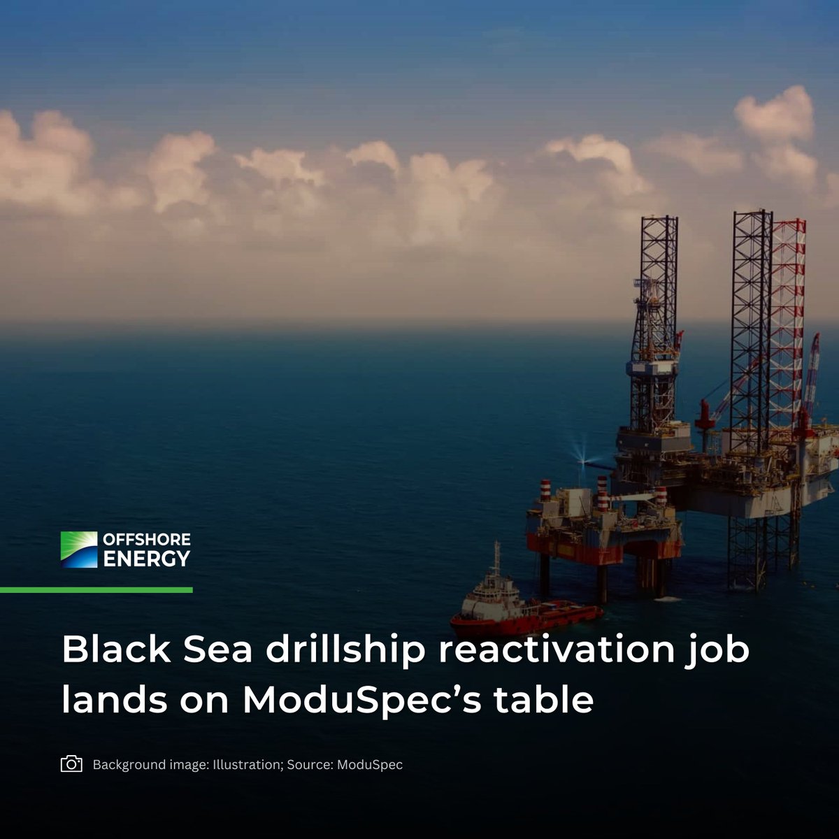 offshoreenergyt's tweet image. #ModuSpec, a #rig intake and inspection specialist, has lined up a multi-staged support assignment during the intake process of a sixth-generation #deepwater #drillship in the #BlackSea.
⚓ 𝐅𝐮𝐥𝐥 𝐬𝐭𝐨𝐫𝐲➡️ buff.ly/JqrO5QG
#OffshoreEnergy #OilGas #OilandGas #Energy