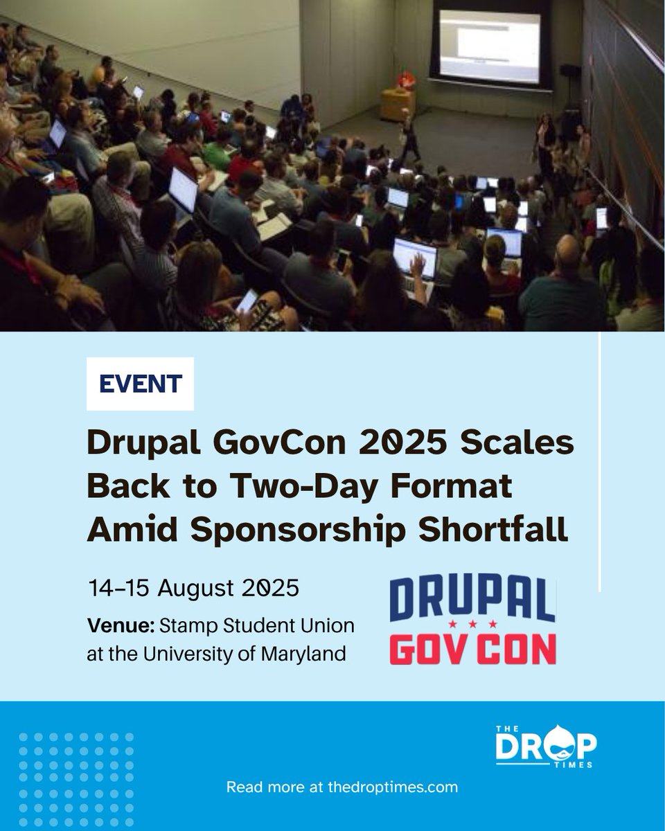 thedroptimes's tweet image. 📆 Drupal GovCon 2025 is shifting to a 2-day format, August 14–15, due to sponsorship shortfalls. A sponsor kickoff call is set for June 3 to realign plans. @Drupal4Gov @GovDrupal @Drupal4Goveire 
bit.ly/3Hi93dV 
#Drupal #DrupalGovCon #GovTech #OpenSource