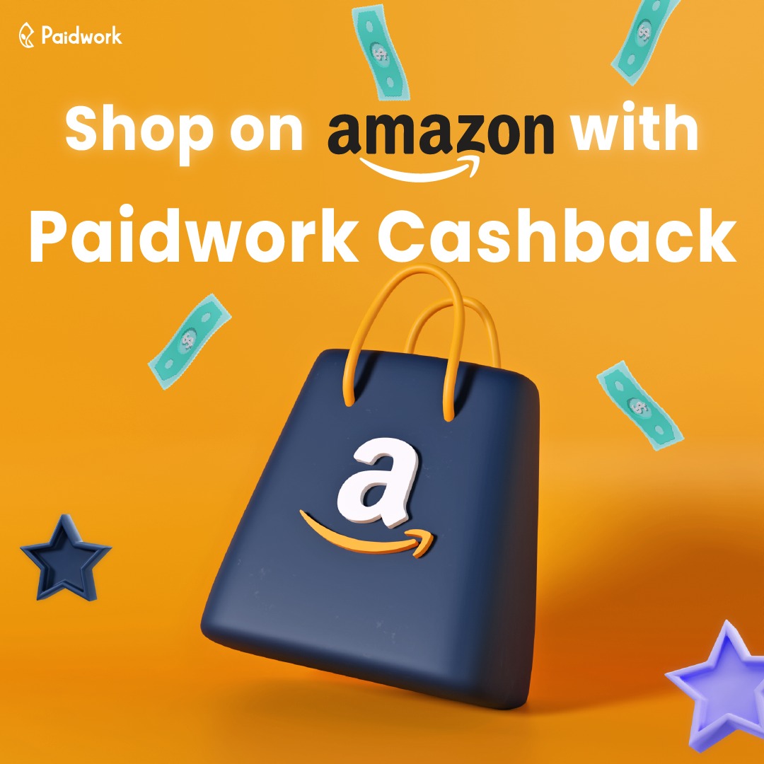 Get cashback every time you shop on Amazon. 
 Use Paidwork and save money while you spend.

#CashbackDeals #Paidwork #AmazonSavings #SmartShopping