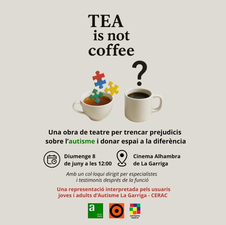Autisme la Garriga (@autismegarriga) on Twitter photo Estrenem "TEA is not coffee". El proper 8 de juny a les 12h al <a href="/CineAlhambra/">Cine Alhambra</a> de #laGarriga de la ma d’ @enraonateatre . Us hi esperem! Estrenem "TEA is not coffee". El proper 8 de juny a les 12h al <a href="/CineAlhambra/">Cine Alhambra</a> de #laGarriga de la ma d’ @enraonateatre . Us hi esperem!