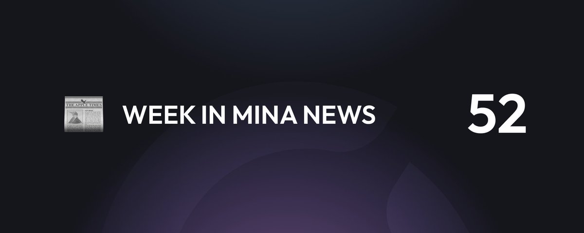 π° Week In Mina News - 52