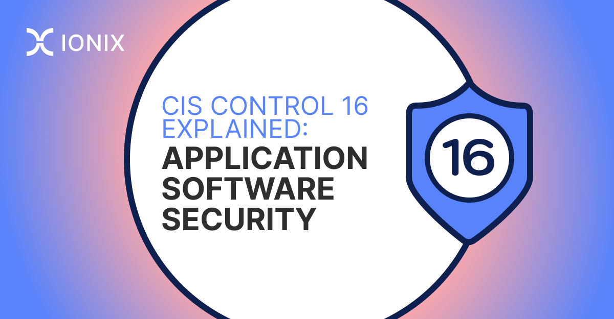 Secure your apps from design to deployment. CIS Control 16 covers the software security lifecycle, from secure coding to penetration testing, to prevent vulnerabilities. Learn more with IONIX:hubs.ly/Q03pb9WN0
#ciscontrols #appsec