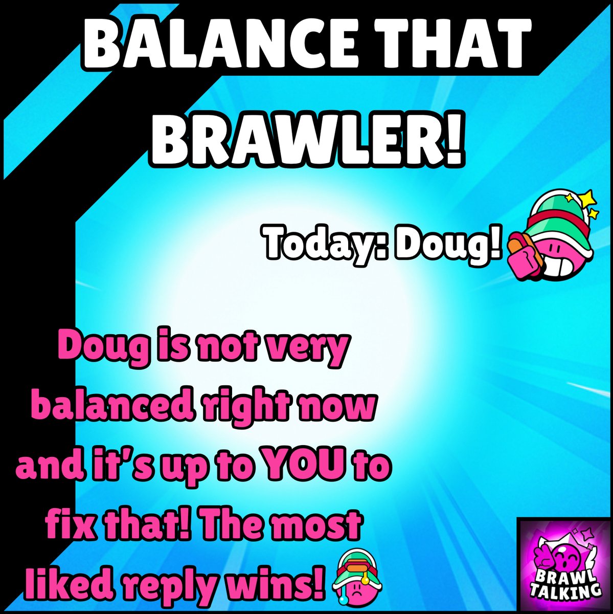 SparkGrove_News's tweet image. BALANCE THAT BRAWLER- Doug!
The best Doug rework wins!
#BrawlStars #BrawlStarsDoug