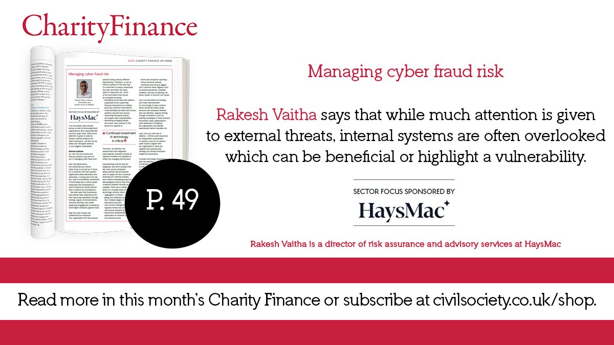 Rakesh Vaitha at <a href="/HaysMac_LLP/">HaysMac</a> talks about the importance of managing cyber fraud risks and how to ensure your internal systems are robust enough to prevent cyber threats.

Subscribe to Charity Finance for the full article at civilsociety.co.uk/shop

#CharityFinance #haysmac